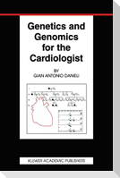 Genetics and Genomics for the Cardiologist