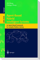Agent-Based Hybrid Intelligent Systems