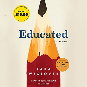 Westover, Tara. Educated: A Memoir. RANDOM HOUSE, 2021.