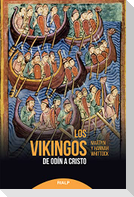 Los vikingos : de Odín a Cristo