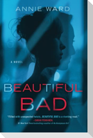Beautiful Bad