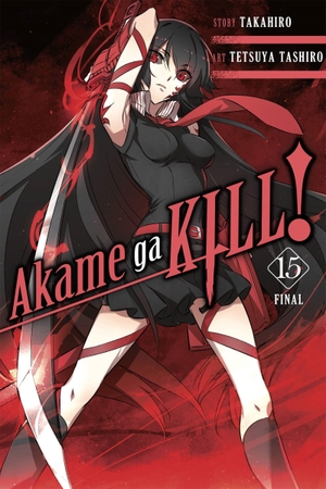 Takahiro. Akame Ga Kill!, Vol. 15. Yen Press, 2018.