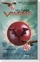 From Vultures to Vampires Volume 3