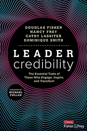 Lassiter, Cathy J. / Smith, Dominique et al. Leader Credibility - The Essential Traits of Those Who Engage, Inspire, and Transform. SAGE Publications Inc, 2022.