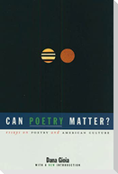 Can Poetry Matter?