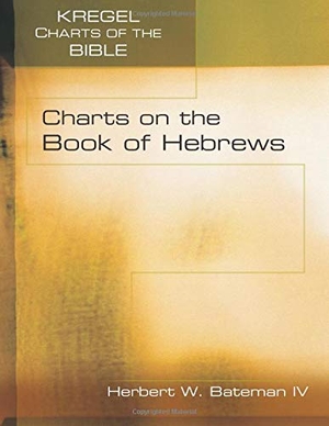 Bateman IV, Herbert W. Charts on the Book of Hebrews. Kregel Publications, 2012.