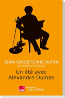 Un été avec Alexandre Dumas