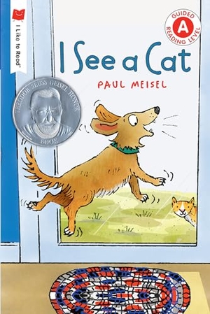 Meisel, Paul. I See a Cat. Candlewick Press (MA), 2017.