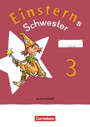 Einsterns Schwester - Sprache und Lesen 3. Schuljahr - Arbeitsheft - Arbeitsheft. Cornelsen Verlag GmbH, 2023.