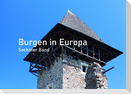 Burgen in Europa - Sechster Band