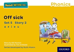 Munton, Gill. Read Write Inc. Phonics: Off Sick (Yellow Set 5 Storybook 2). Oxford University Press, 2016.