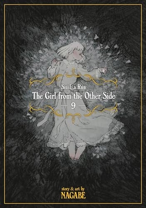 Nagabe. The Girl from the Other Side: Siúil, a Rún Vol. 9. Seven Seas Entertainment, 2020.