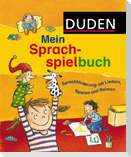 Duden - Mein Sprachspielbuch