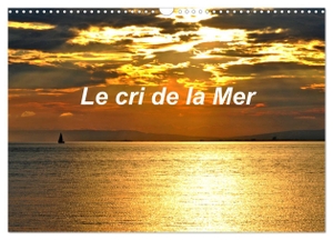 Thébault, Patrice. Le cri de la Mer (Calendrier mural 2024 DIN A3 vertical), CALVENDO calendrier mensuel - Paysages de mer et d'océan en France et à l'étranger. Calvendo, 2023.
