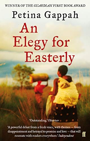Gappah, Petina. An Elegy for Easterly. Faber & Faber, 2009.