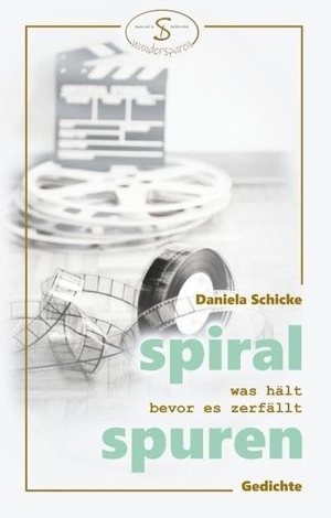 Schicke, Daniela. Spiralspuren - was hält bevor es zerfällt. Books on Demand, 2018.