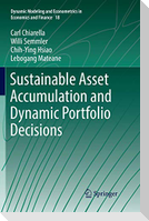 Sustainable Asset Accumulation and Dynamic Portfolio Decisions