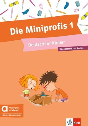 Bachtsevanidis, Vasili / Angelika Lundquist-Mog. Die Miniprofis 1 - Hybride Ausgabe allango - Deutsch für Kinder. Übungsblock mit Audios inklusive Lizenzschlüssel allango (24 Monate). Klett Sprachen GmbH, 2024.