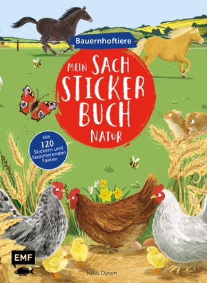 Mein Sach-Stickerbuch Natur - Bauernhoftiere - Mit 120 wiederablösbaren Stickern und faszinierenden Fakten. Edition Michael Fischer, 2020.