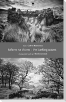 The Barking Waves / Tafann Na Dtonn