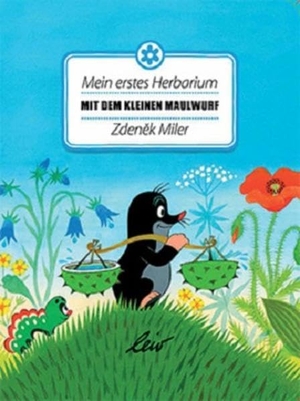 Mein erstes Herbarium mit dem kleinen Maulwurf. leiv Leipziger Kinderbuch, 2016.