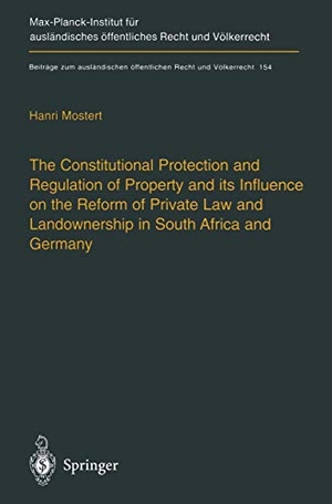 Mostert, Hanri. The Constitutional Protection and Regulation of Property and its Influence on the Reform of Private Law and Landownership in South Africa and Germany - A Comparative Analysis. Springer Berlin Heidelberg, 2013.