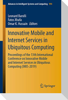 Innovative Mobile and Internet Services in Ubiquitous Computing