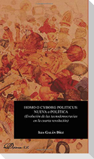 Homo o cyborg politicus : nueva e-política : evolución de las tecnodemocracias en la cuarta revolución