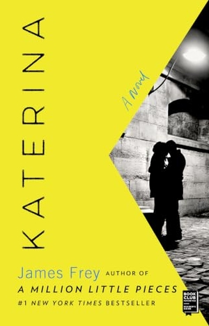Frey, James. Katerina. Gallery/Scout Press, 2019.