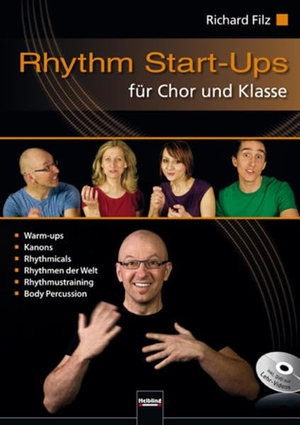 Filz, Richard. Rhythm Start-Ups für Chor und Klasse - inkl. DVD mit Lehr-Videos. Helbling Verlag GmbH, 2014.