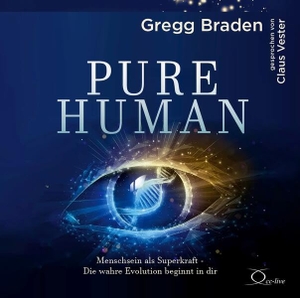 Braden, Gregg. Pure Human - Menschsein als Superkraft. Die wahre Evolution beginnt in dir. Intuition, Empathie und Bewusstsein als Antwort auf Transhumanismus und Künstliche Intelligenz. cc-live, 2026.