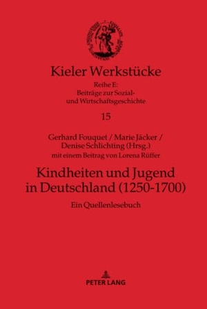 Fouquet, Gerhard / Denise Schlichting et al (Hrsg.). Kindheiten und Jugend in Deutschland (1250-1700) - Ein Quellenlesebuch. Peter Lang, 2019.