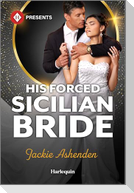 His Forced Sicilian Bride