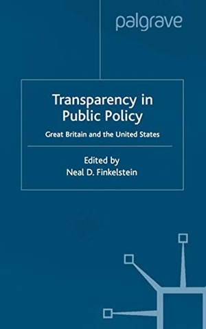 Finkelstein, N. (Hrsg.). Transparency in Public Policy - Great Britain and the United States. Springer Nature B.V., 2000.