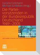Die Parteivorsitzenden in der Bundesrepublik Deutschland 1949-2005