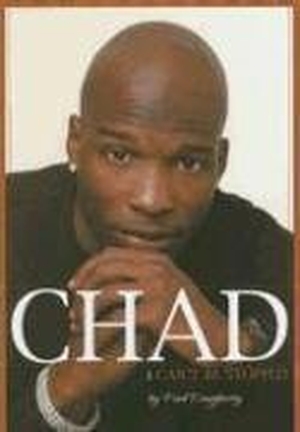 Daugherty, Paul. Chad: I Can't Be Stopped. Orange Frazer Press, 2006.
