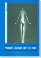 Severin's Journey Into the Dark: A Prague Ghost Story