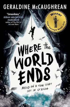 McCaughrean, Geraldine. Where the World Ends. Usborne Publishing  IWUK, 2018.