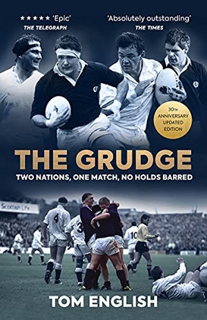 English, Tom. The Grudge - Two Nations, One Match, No Holds Barred. Birlinn General, 2020.