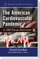 American Cardiovascular Pandemic