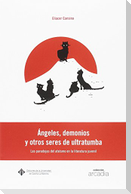 Ángeles, demonios y otros seres de ultra tumba : las paradojas del ateísmo en la literatura infantil