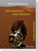 Das Amulett der Sekhmet 2