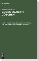 Studien zur Verlagsgeschichte und zur Verlegertypologie der Goethe-Zeit