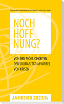 Jahrbuch Denknetz 2023/24: Noch Hoffnung?