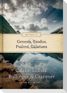 90 Days in Genesis, Exodus, Psalms & Galatians