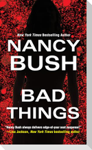 Bad Things