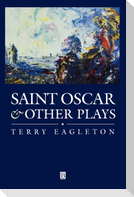 Saint Oscar and Other Plays