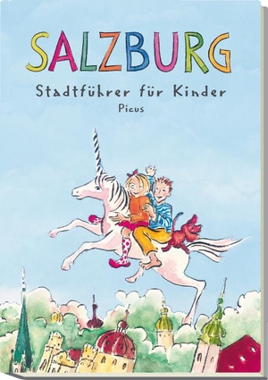 Salamonsberger, Margit / Johanna de Wailly. Salzburg. Stadtführer für Kinder. Picus Verlag GmbH, 2003.