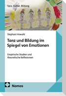 Tanz und Bildung im Spiegel von Emotionen