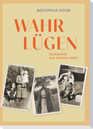Wahrlügen